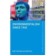 Environmentalism since 1945