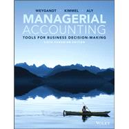 Managerial Accounting: Tools for Business Decision-Making, Canadian Edition