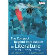 The Compact Bedford Introduction to Literature Reading, Thinking, and Writing