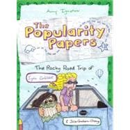 The Popularity Papers Book Four: The Rocky Road Trip of Lydia Goldblatt & Julie Graham-Chang