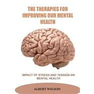 The Therapies for Improving Our Mental Health