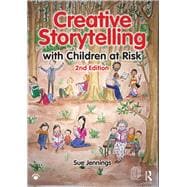 Creative Storytelling With Children at Risk