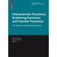 Characteristic Functions, Scattering Functions and Transfer Functions