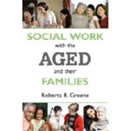 Social Work With the Aged and Their Families