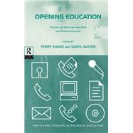 Opening Education: Policies and Practices from Open and Distance Education