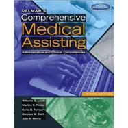 Delmar's Comprehensive Medical Assisting: Administrative and Clinical Competencies
