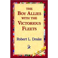 The Boy Allies With the Victorious Fleets