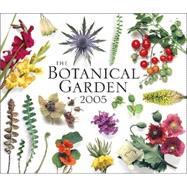 The Botanical Garden 2005 Calendar