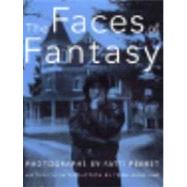Faces of Fantasy: Intimate Photos of Over 100 Top Fantasy Authors