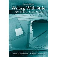 Writing with Style APA Style for Social Work