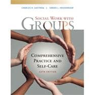 Bundle: Empowerment Series: Social Work with Groups: Comprehensive Practice and Self-Care, 10th + MindTap Social Work, 1 term (6 months) Printed Access Card