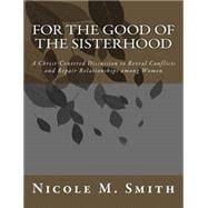 For the Good of the Sisterhood