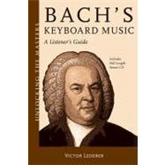 Bach's Keyboard Music A Listener's Guide