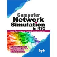 Computer Network Simulation in Ns2: Basic concepts and protocols implementation