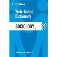 Collins Web-Linked Dictionary of Sociology