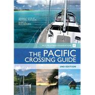 The Pacific Crossing Guide RCC Pilotage Foundation with Ocean Cruising Club
