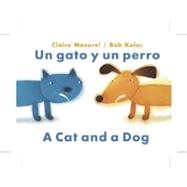 Un gato y un perro/ A Cat and a Dog
