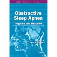Obstructive Sleep Apnea: Diagnosis and Treatment: Diagnosis and Treatment