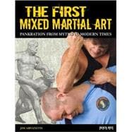 The First Mixed Martial Art Pankration from Myths to Modern Times