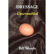 Dressage Unscrambled