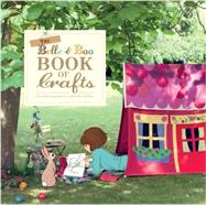 The Belle and Boo Book of Crafts