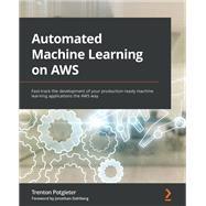Automated Machine Learning on AWS