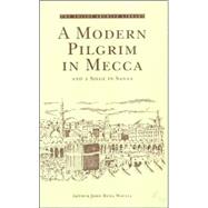 A Modern Pilgrim in Mecca And a Siege in Sanaa