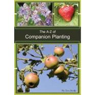 The A-Z of Companion Planting