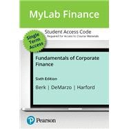 Fundamentals of Corporate Finance -- MyLab Finance with Pearson eText Access Code
