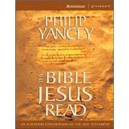 Bible Jesus Read : An 8-session exploration of the Old Testament