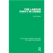 The Labour Party in Crisis