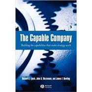 The Capable Company Building the capabilites that make strategy work
