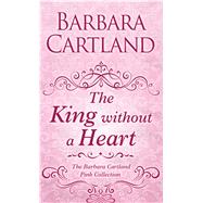 The King Without a Heart
