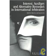 Interest, Auxillary, and Alternative Remedies in International Arbitration