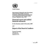 Financial Report and Audited Financial Statements for the Biennium Ended 31 December 2009 and Report of the Board of Auditors