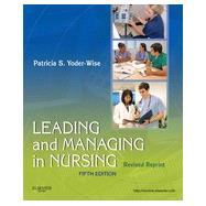 Leading and Managing in Nursing,9780323241830