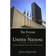 The Future of the United Nations