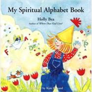 My Spiritual Alphabet Book