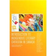 Introduction to Indigenous Literary Criticism in Canada