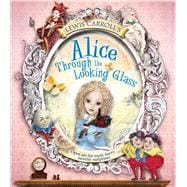 Lewis Carroll's Alice Through the Looking Glass