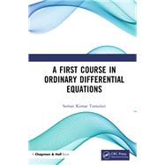 A First Course in Ordinary Differential Equations