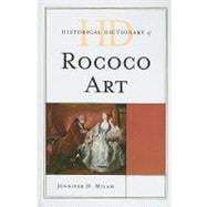 Historical Dictionary of Rococo Art