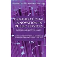 Organizational Innovation in Public Services Forms and Governance