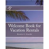Welcome Book for Vacation Rentals