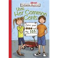 Book 1 : Uses her Common Cents