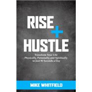 Rise + Hustle