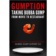 Gumption: Taking Bubba Gump from Movie to Restaurant