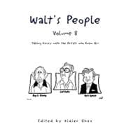 Walt's People - Volume 8 : Talking Disney with the Artists who Knew Him