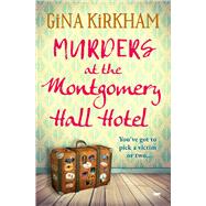 Murders at the Montgomery Hall Hotel