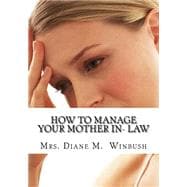 How to Manage Your Mother In-law